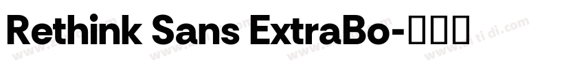 Rethink Sans ExtraBo字体转换